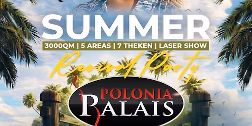 Polonia Palais Revival 2026 - Summer Edition\u26f1\ufe0f\u2600\ufe0f