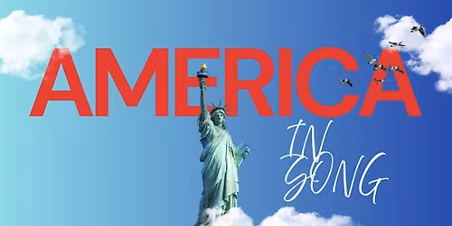 The Gift to Be Free: America in Song