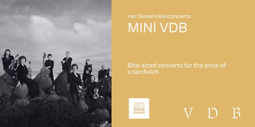 Launceston Lunchbox Concert #1: Mini VDB