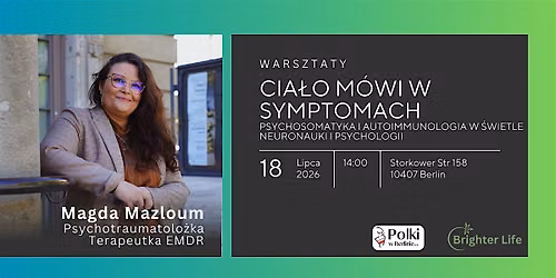 Cia\u0142o m\u00f3wi w symptomach. Czyli o psychosomatyce i autoimmunologii