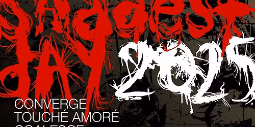 Saddest Day: Touche Amore Coalesce & The Hope Conspiracy