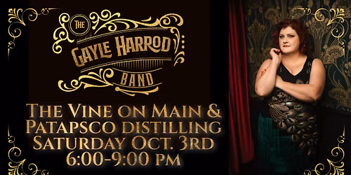 The Gayle Harrod Band at The Vine on Main & Patapsco Distilling