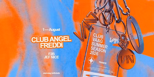 Club Vaag invites CLUB ANGEL & FREDDI