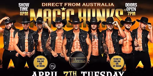 Apr 7th: Ashburn, VA - MAGIC HUNKS AUSTRALIA TAKEOVER at Rai's Rendezvous