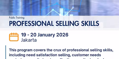 Professional Selling Skills: 19 - 20 January 2026: Jakarta