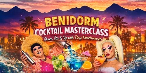 COCKTAIL MASTERCLASSES @ The Benidorm Bar, Liverpool - 24TH SEPTEMBER