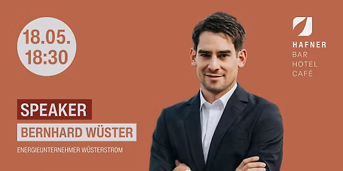 MONDAY BUSINESS TALK - Speaker: Bernhard W\u00fcster