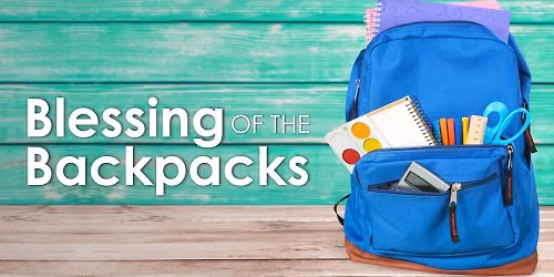 Blessing of the Backpacks & Ice Cream Social!
