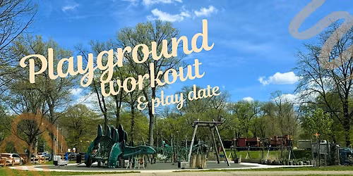 Mom\u2019s Playground Workout and Playdate