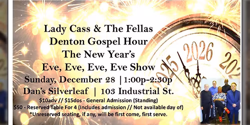 Denton Gospel Hour w\/ Lady Cass & The Fellas - Live at Dan's Silverleaf