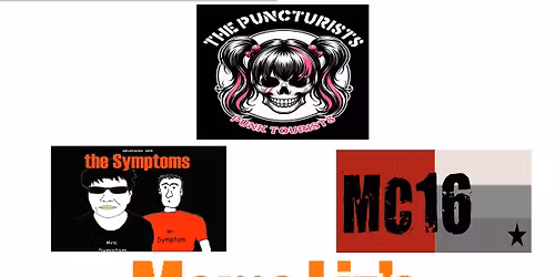 The Puncturists + The Symptoms + MC16