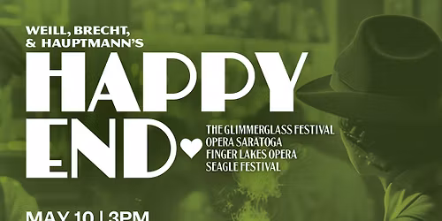 Glimmerglass Festival: Happy End