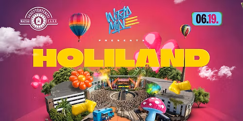 HOLILAND 2026 \u2502 Vas\u00fatt\u00f6rt\u00e9neti Park \u2502 06.19.
