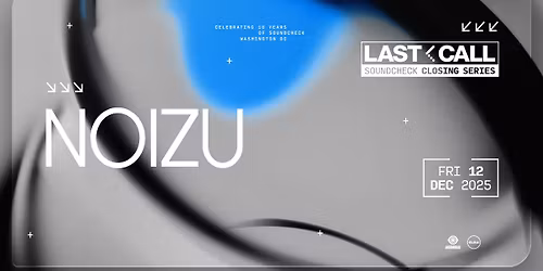 Noizu [LAST CALL]