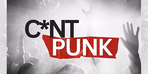 C*NT PUNK