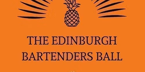 The Edinburgh Bartenders Ball 2026
