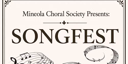 SONGFEST presented by Mineola Choral Society