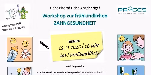 Workshop zur fr\u00fchkindlichen Zahngesundheit