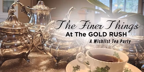The Finer Things - A Wishlist Tea Party