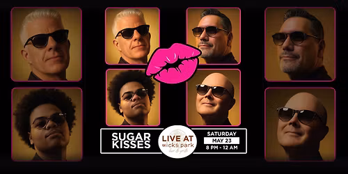 Sugar Kisses: Live at Wicks