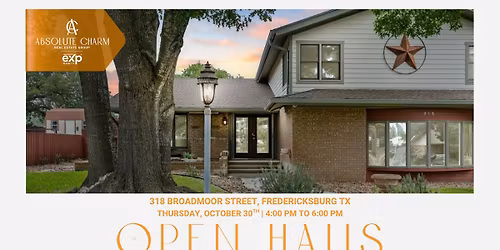 Open House at 318 Broadmoor Street, Fredericksburg TX