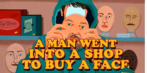 A Man Went Into A Shop To Buy A Face...
