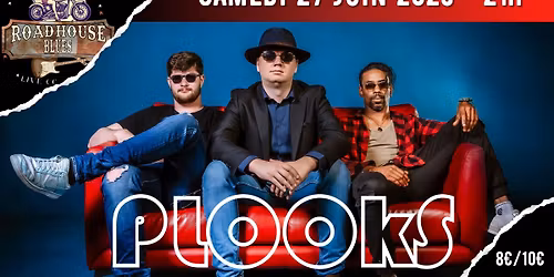 PLOOKS (pop-rock blues) au Roadhouse Blues