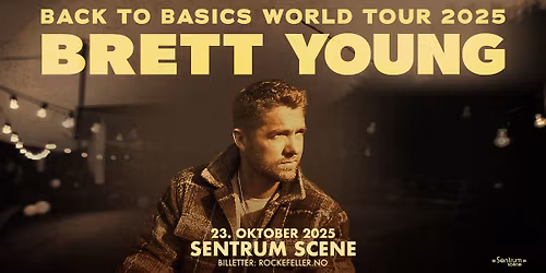 Brett Young + support: Sam Fischer \/\/ Sentrum Scene \u2013 UTSOLGT!
