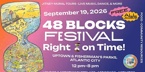 \u23f3 48 Blocks Festival: Right on Time!