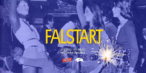 FALSTART \u2728 Rozgrzewka przed Sylwestrem z Hiroszyma & Sam Karol by Per\u0142a