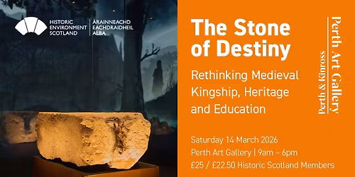 The Stone of Destiny: Rethinking Medieval Kingship, Heritage and Education