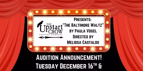 Auditions for \u201cThe Baltimore Waltz\u201d by Paula Vogel
