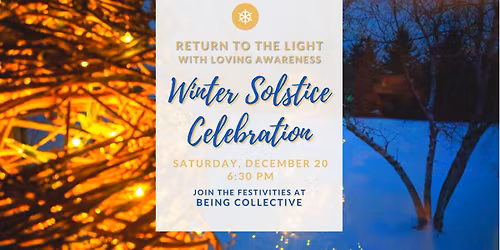 Winter Solstice Celebration | Return to the Light