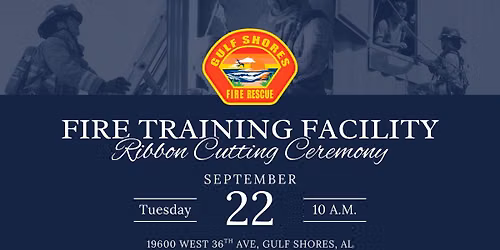 Gulf Shores Fire Training Facility Ribbon Cutting