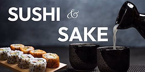 Sake & Sushi