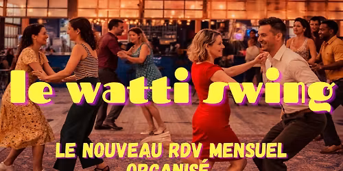 LE WATTI' SWING