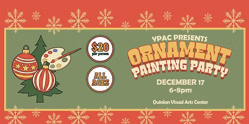 YPAC Ornament Painting Party