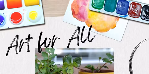 Art for All | Paint a Pot, Plant a Seed