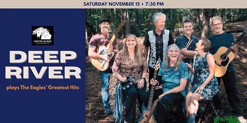 Deep River Plays The Eagles\u2019 Greatest Hits