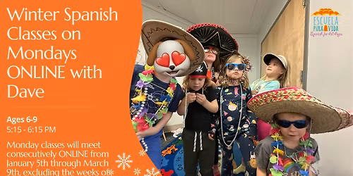 \ud83c\udf89 Mondays Spanish \u2013 ONLINE with Se\u00f1or Dave \ud83c\uddea\ud83c\uddf8