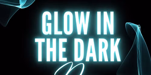 7th Annual Glow Day \ud83c\udf83