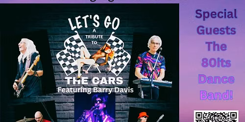 'Let's Go!' tribute to The Cars with Special Guests The 80its Dance Band