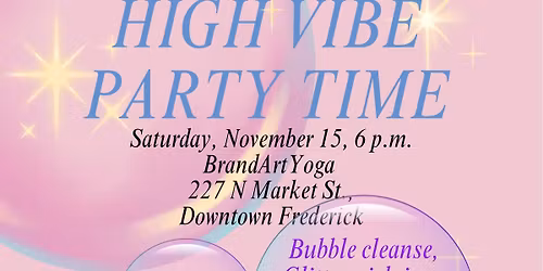High Vibe Party Time