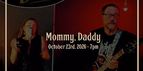 Wine Tasting & Live Music - Mommy, Daddy