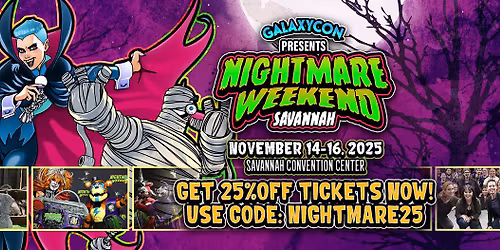 Join us for Nightmare Weekend Savannah November 14-16, 2025