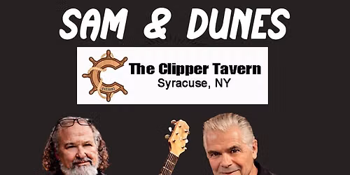 Sam & Dunes @ The Clipper Tavern
