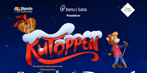 Jul p\u00e5 Kutoppen - B\u00f8mlo Kulturhus