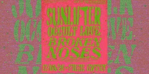 48VOLTS PRESENTS: Live at The Washy - Sunlifter \/ Occult Love \/ Broken Noses