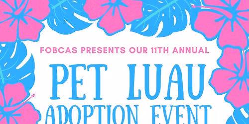 Pet Luau Adoption Event