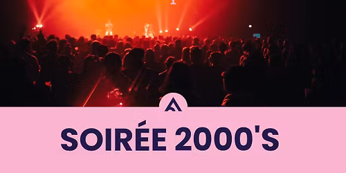 SOIR\u00c9E 2000'S